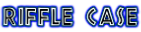 Riffle case