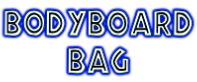 Bodyboard bag